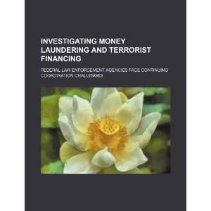  Investigating money laundering and terrorist financing 