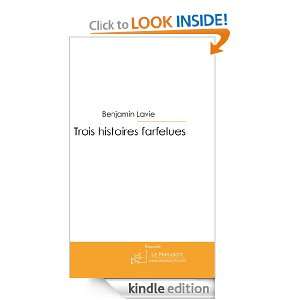   farfelues (French Edition) Benjamin Lavie  Kindle Store