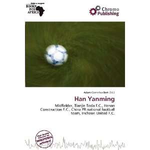  Han Yanming (9786136612492) Adam Cornelius Bert Books