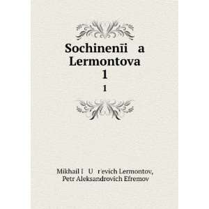   Efremov Mikhail Iï¸ Uï¸¡rÊ¹evich Lermontov Books