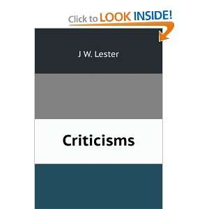  Criticisms J W. Lester Books