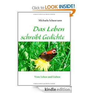 Das Leben schreibt Gedichte Vom Leben und Lieben (German Edition 