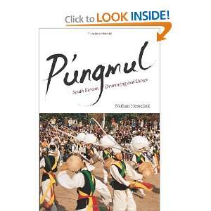  Pungmul South Korean Drumming and Dance (Chicago Studies 