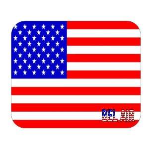  US Flag   Bel Air, Maryland (MD) Mouse Pad Everything 