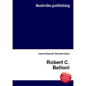  Robert C. Belloni Ronald Cohn Jesse Russell Books