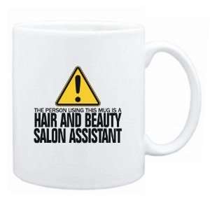  New  The Person Using This Mug Is A Hair And Beauty Salon 