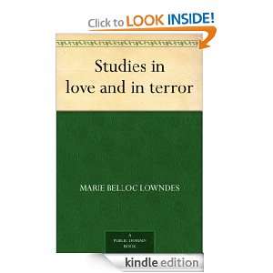   in love and in terror Marie Belloc Lowndes  Kindle Store
