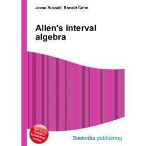  Allens interval algebra Ronald Cohn Jesse Russell Books