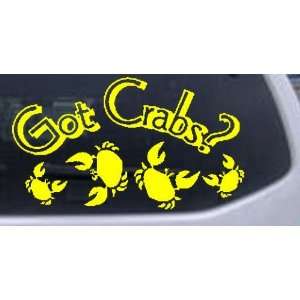 Got Crabs Funny Car Window Wall Laptop Decal Sticker    Yellow 28in X 
