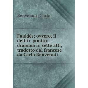   atti, tradotto dal francese da Carlo Benvenuti Carlo Benvenuti Books