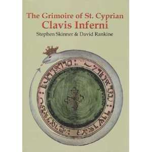 Grimoire of St. Cyprian Clavis Inferni (hc) by Skinner 