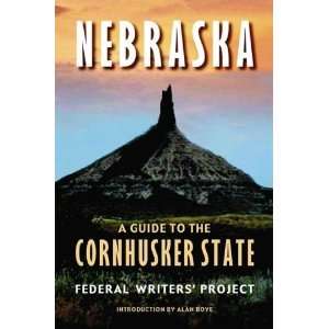   to the Cornhusker State [Paperback] Federal Writers Project Books