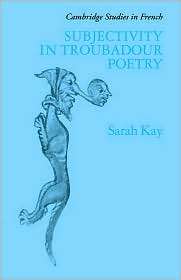   Troubadour Poetry, (0521031745), Sarah Kay, Textbooks   