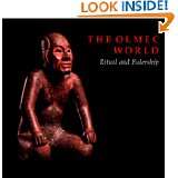 The Olmec World Ritual and Rulership by Michael D. Coe (Mar 30, 1996)