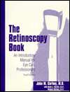 The Retinoscopy Book An Introductory Manual for Eye Care 