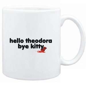   Mug White  Hello Theodora bye kitty  Female Names