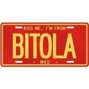  NEW  KISS ME , I AM FROM BITOLA  MACEDONIA LICENSE PLATE 