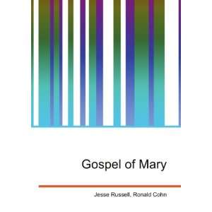  Gospel of Mary Ronald Cohn Jesse Russell Books