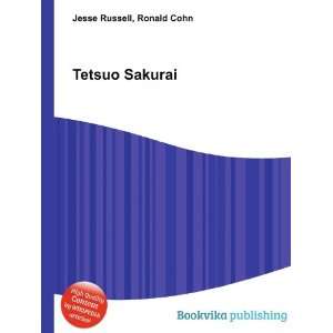  Tetsuo Sakurai Ronald Cohn Jesse Russell Books