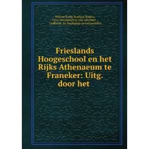   Oudheid  en Taalkunde te Leeuwarden Willem Boele Sophius Boeles Books