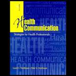 Health Communications  Strategies for Health Professionals (ISBN10 