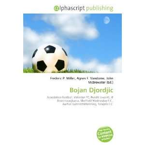  Bojan Djordjic (9786134164603) Books