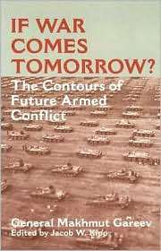 If War Comes Tomorrow? The Contours of Future Armed Conflict 