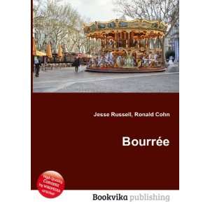  BourrÃ©e Ronald Cohn Jesse Russell Books