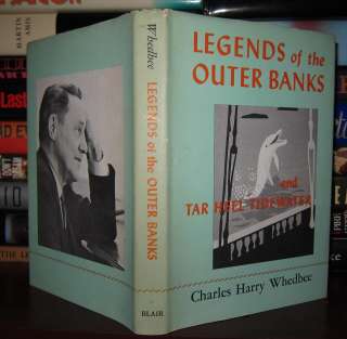 Whedbee Charles Harry LEGENDS OF THE OUTER BANKS NC 1st  
