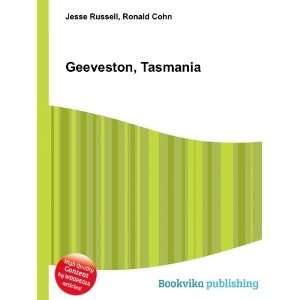  Geeveston, Tasmania Ronald Cohn Jesse Russell Books