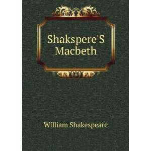  ShakspereS Macbeth William Shakespeare Books