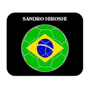  Sandro Hiroshi (Brazil) Soccer Mouse Pad 