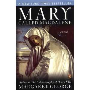  Mary, Called Magdalene [Paperback] Margaret George Books