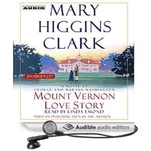  Mount Vernon Love Story A Novel of George and Martha 