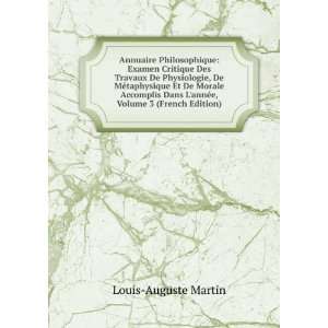   annÃ©e, Volume 3 (French Edition) Louis Auguste Martin Books