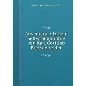   von Karl Gottlieb Bretschneider Karl Gottlieb Bretschneider Books