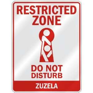   RESTRICTED ZONE DO NOT DISTURB ZUZELA  PARKING SIGN 