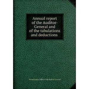   report of the Auditor General and of the tabulations and deductions