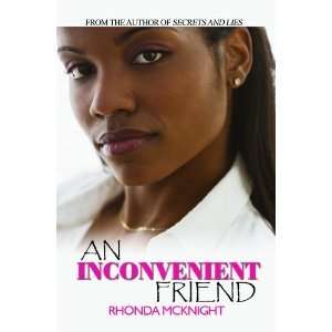    An Inconvenient Friend (9781616645984) Rhonda Mcknight Books