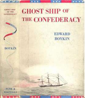 GHOST SHIP OF THE CONFEDERACY   SIGNED FIRST EDITION   1957  