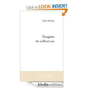 Poupées de collection (French Edition) Sylvie Delmas  