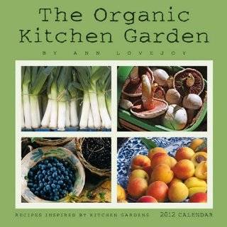 The Organic Kitchen Garden 2012 Ann Lovejoy ( カレンダー   2011 