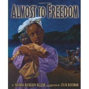   Honor Book) [School & Library Binding] Vaunda Micheaux Nelson Books