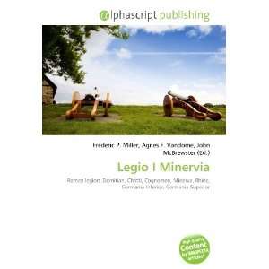  Legio I Minervia (9786132867025) Books