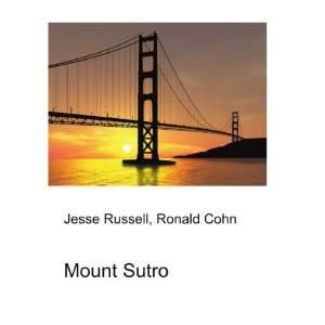  Mount Sutro Ronald Cohn Jesse Russell Books