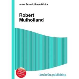 Robert Mulholland Ronald Cohn Jesse Russell  Books