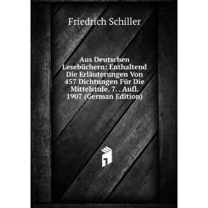   Aufl. 1907 (German Edition) Friedrich Schiller Books