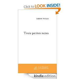 Trois petites notes (French Edition) Isabelle Mirouze  