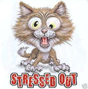 Stressed out Cat   Funny/Humorous Animal T Shirt  