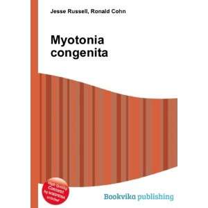  Myotonia congenita Ronald Cohn Jesse Russell Books